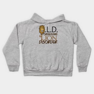 Funny Obsessive Lion Disorder Kids Hoodie